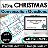 AFTER Christmas BREAK Conversation Question Card Set - 60 