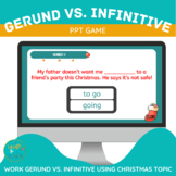 ESL Christmas Interactive PPT Game Gerund vs. Infinitive