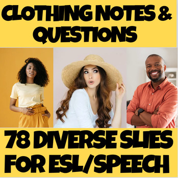 Preview of ESL Clothing | *Diverse Digital Slide Notes/Questions | ESOL Newcomer