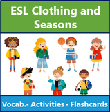 ESL Clothing and Seasons Vocabulary, Activities and Flashcards