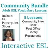 ESL Community Unit Bundle Vocabulary and Spelling Lessons