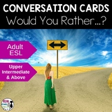 ESL Conversation Cards for Adult English Learners - Would 