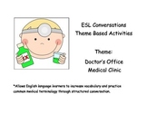 ESL Beginning Conversations and Activities: Doctor's Offic