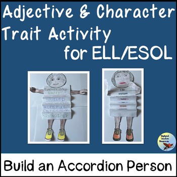 Preview of ESL Differentiated Activity Build an Adjective or Character Trait Person