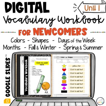Preview of ESL Digital Vocabulary Workbook for Newcomers UNIT 1 | Google Slides