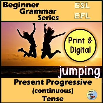Preview of ESL Activities: ESL Grammar: Present Progressive Verbs