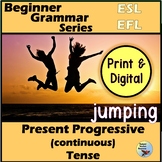 ESL Activities: ESL Grammar: Present Progressive Verbs