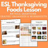 ESL/EFL Thanksgiving Foods Lesson with Article, Worksheets