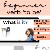 ESL-ELD Beginner & Newcomer (A1) | Verb 'To Be' Unit with 