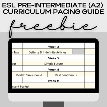 Preview of ESL-ELD Pre-Intermediate (A2) Curriculum Pacing Guide