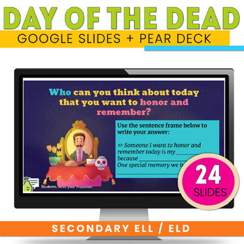 Preview of ESL ELL Day of the Dead Slides and Interactive Pear Deck