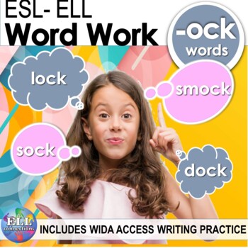 ESL/ELL/ESOL -OCK WORD FAMILY by ELL Connections | TPT