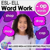 ESL/ELL/ESOL -OP WORD FAMILY