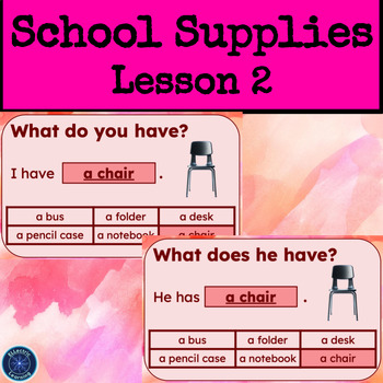 Preview of ESL/ELL School Supplies Vocabulary Lesson 2 for NEWCOMERS