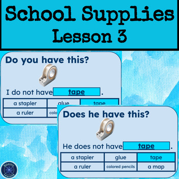 Preview of ESL/ELL School Supplies Vocabulary Lesson 3 for NEWCOMERS