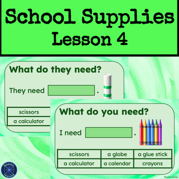 Preview of ESL/ELL School Supplies Vocabulary Lesson 4 for NEWCOMERS