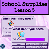 ESL/ELL School Supplies Vocabulary Lesson 5 for NEWCOMERS
