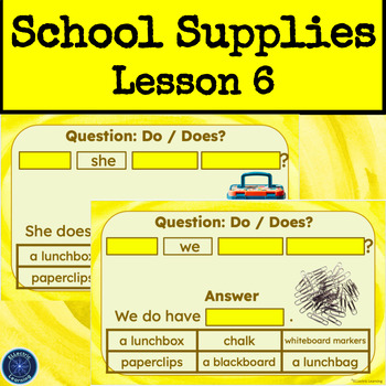 Preview of ESL/ELL School Supplies Vocabulary Lesson 6 for NEWCOMERS