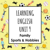 ESL ELL Unit 9 Family + Sports & Hobbies Digital Vocabular