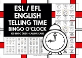 ESL ENGLISH TELLING TIME BINGO O'CLOCK