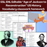 ESL ENL Age of Jackson to Reconstruction US History Vocab 