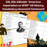 ESL ENL American Imperialism to WWI US History Vocab Class