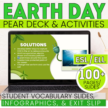 Preview of ESL Earth Day - Science Conservation - Pear Deck - ELL Activities