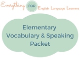 ESL Elementary: Vocabulary and Speaking Activities Packet
