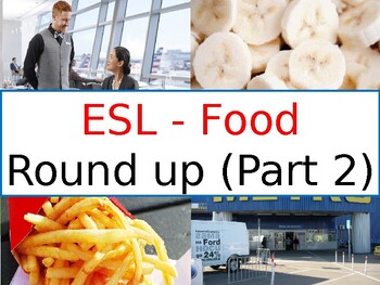 Preview of ESL FOOD - Round up (Part 2)