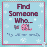 ESL Find Someone Who activity for winter break