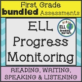 ELL First Grade Progress Monitoring, BUNDLE (Reading Writi