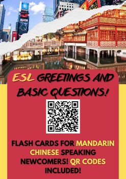 Preview of ESL Flashcards for Greetings + Basic Questions for Chinese Speaking Newcomers!