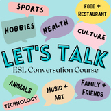 ESL Free Talk Lessons - Conversational English - BUNDLE- 2