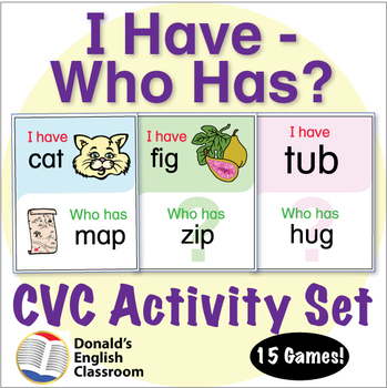 Preview of CVC Word I Have Who Has Activity Set Short Vowels ESL ELL Newcomer Game