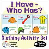 Clothing I Have Who Has Activity Set ESL ELL Newcomer Game