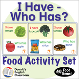 Food I Have Who Has Activity Set ESL ELL Newcomer Game