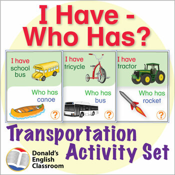 Preview of Transportation I Have Who Has Activity Set | ESL ELL Newcomer Game