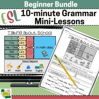 Preview of ESL Grammar Curriculum | 10-Minute Lessons & Activities | Beginner Bundle