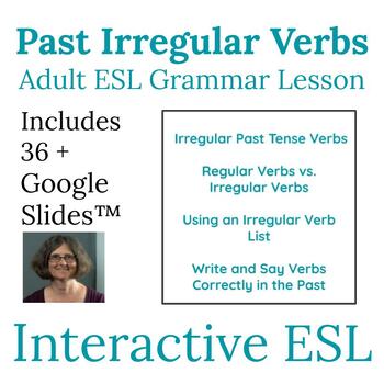 Preview of ESL Grammar Past Tense and Irregular Verbs Lesson for Adults