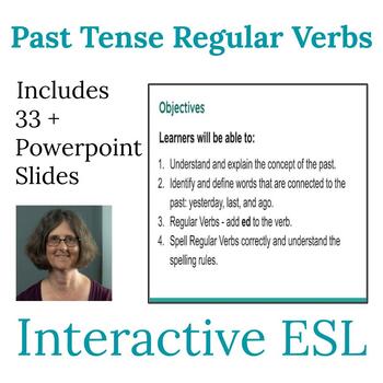 Preview of ESL Grammar Past Tense and Pronunciation of ED  for Beginners to Intermediates