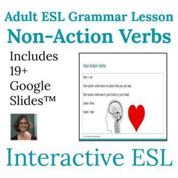 Preview of ESL Grammar Verbs Non Action Lesson for Beginner to Intermediate Adults