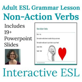 Preview of ESL Grammar Verbs Non Action and Stative Verbs Lesson for Adults