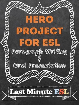 Preview of ESL Hero Research Project Paragraph Writing and Oral Presentation