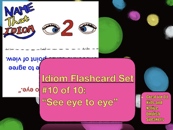 Preview of ESL Idioms Flashcard #10 of 10 with Easel Idiom Quiz