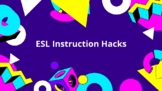 ESL Instruction Hacks for Young Learners Free Introductory Course