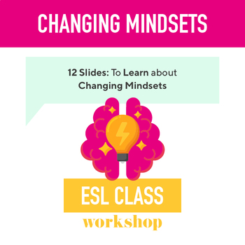 Preview of ESL Intermediate Lesson: Learn about Changing Mindsets