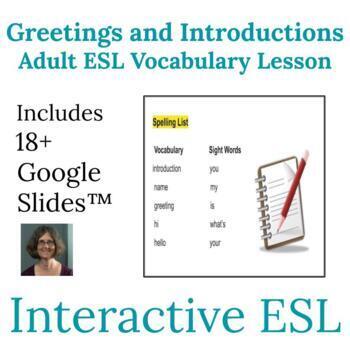 Preview of ESL Introduction and Greetings Vocabulary and Spelling Lesson for Adults