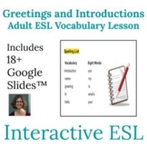 ESL Introduction and Greetings Vocabulary and Spelling Les