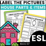 ESL Label the pictures worksheets - House parts and items