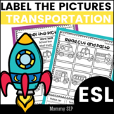 ESL Label the pictures worksheets - Transportation